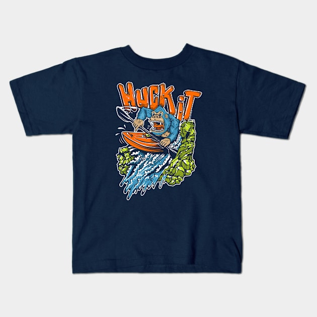 HUCK IT! Kids T-Shirt by OutdoorMayhem